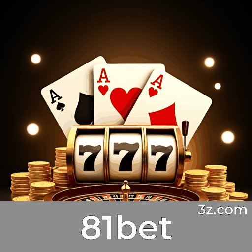 81bet: Especialistas em Apostas Esportivas no Brasil